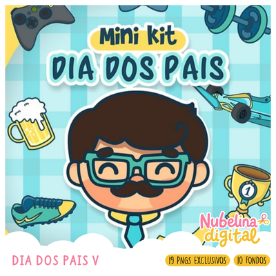 👔 Kit Digital Dia dos Pais V ✨💙