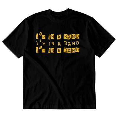Remeras Oversize - I'M IN A BAND