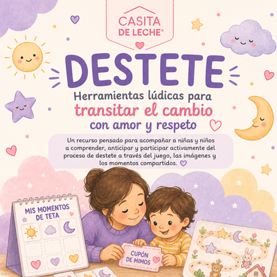 Destete: Herramientas lúdicas para transitar el cambio con amor y respeto