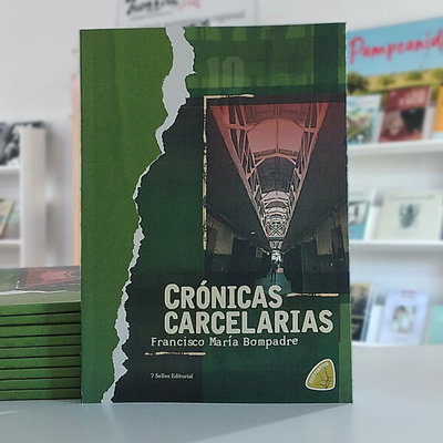 CRÓNICAS CARCELARIAS