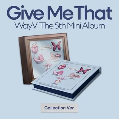 WAYV ALBUM GIVE ME THAT COLLECTOR VER