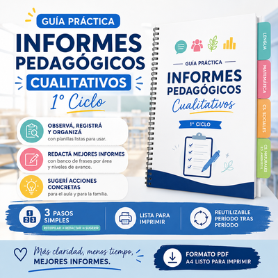 Informes pedagógicos y autoevaluaciones primer ciclo