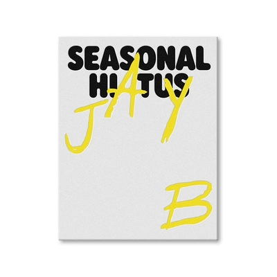 JAY B - SPECIAL ALBUM - SEASONAL HIATUS