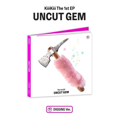KiiiKiii - UNCUT GEM - VER. DIGGING