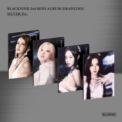 BLACKPINK - DEADLINE VER. SILVER 