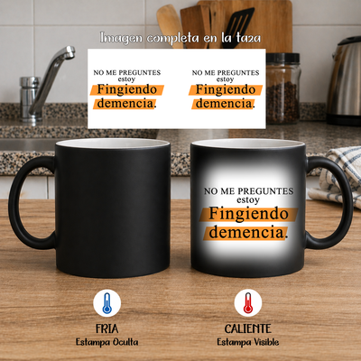 Taza Frase (Fingiendo Demencia)