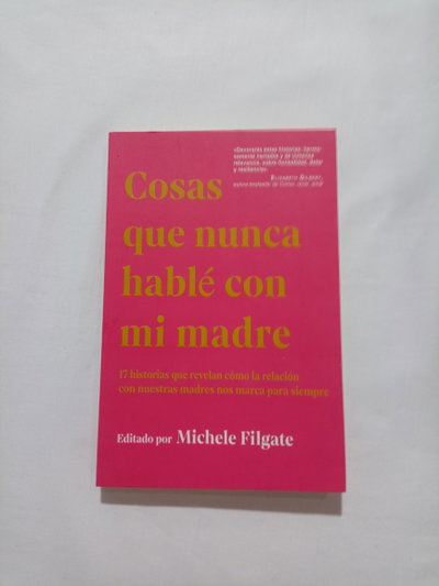 cosas que nunca hable con mi madre