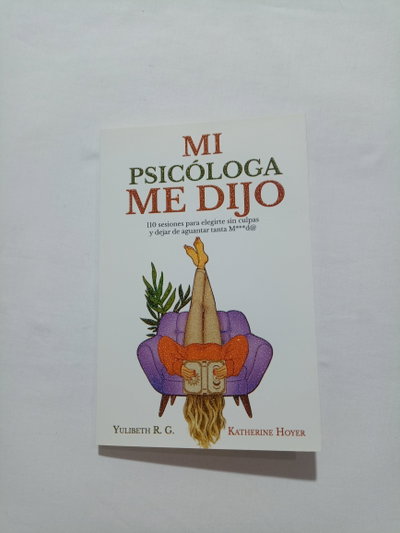mi psicologa me dijo
