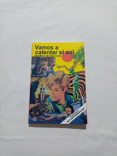 Vamos a calentar el sol (continuación de naranja - lima)