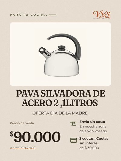 Oferta día de la madre Pava silvadora 2,1 litros