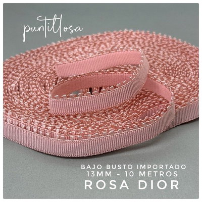 BAJO BUSTO 13MM ROSA DIOR para lenceria - 10 METROS