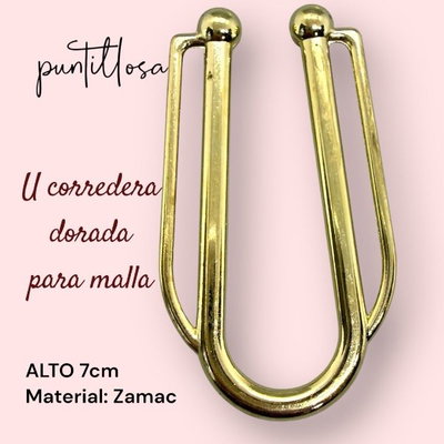 U CON CORREDERA 7CM ZAMAC DORADO PARA MALLA - 1 UNIDAD