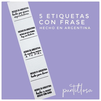 ETIQUETA HECHO EN ARGENTINA FRASES SURTIDAS - 5 UNIDADES