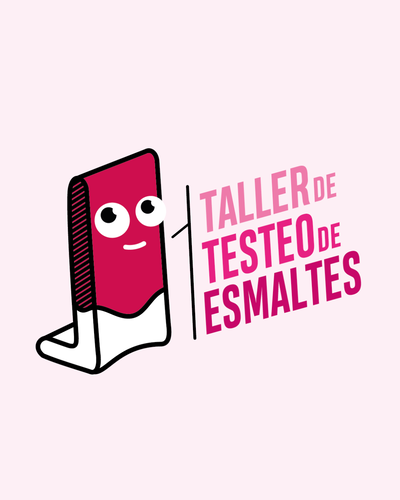 Taller de testeo de esmaltes
